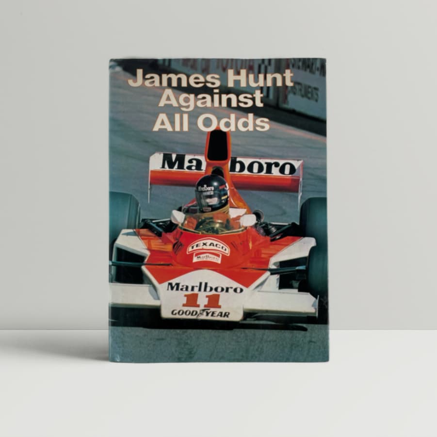james hunt against all odds first edition1