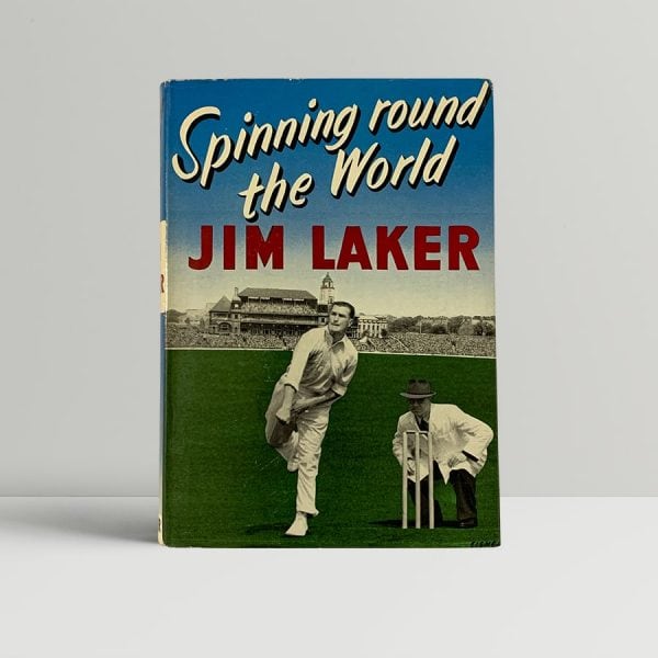 jim laker spinning round the world signed first edition1
