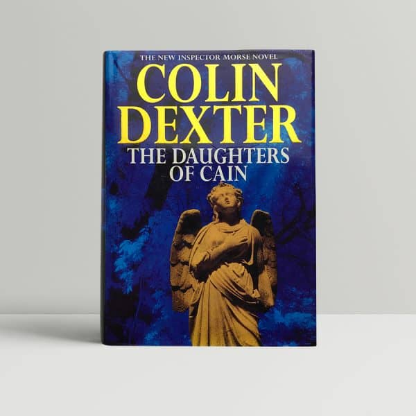 colin dexter the daughters of cain signed first edition1 1
