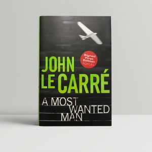john le carre a most wanted man signed first edition1