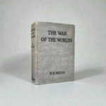 The War of the Worlds - First UK Edition - Rare