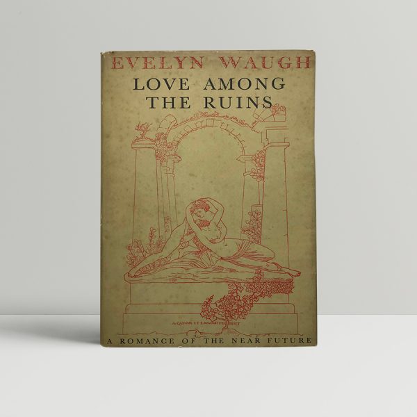 evelyn waugh love among the ruins first edition1
