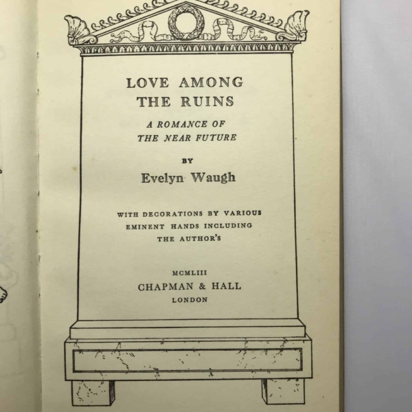 evelyn waugh love among the ruins first edition2