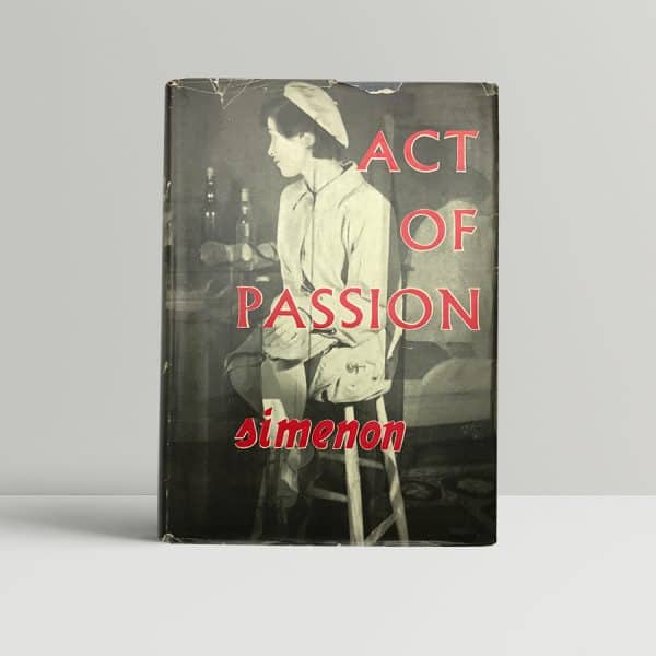 georges simenon act of passion first edition1