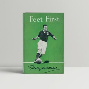 stanley matthews feet first first ed1