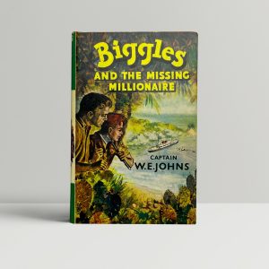 we johns biggles and the missing millionaire first ed1