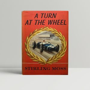 stirling moss a turn at the wheel signed book1