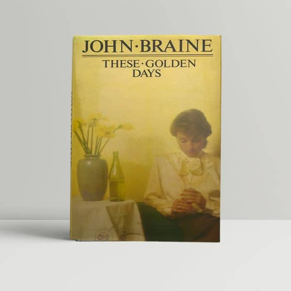 john braine these golden days signed first ed1