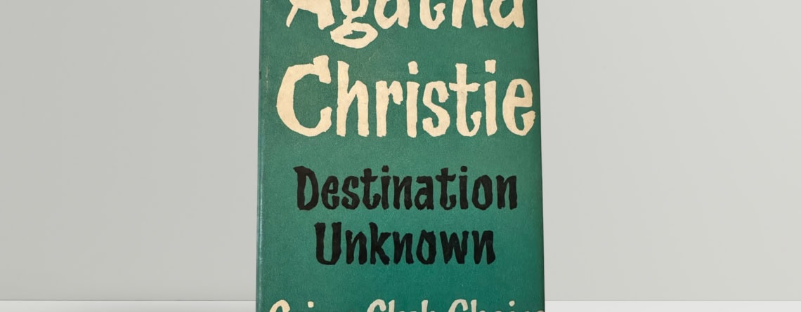Destination Unknown First Edition Agatha Christie - Inscribed to her Nephew