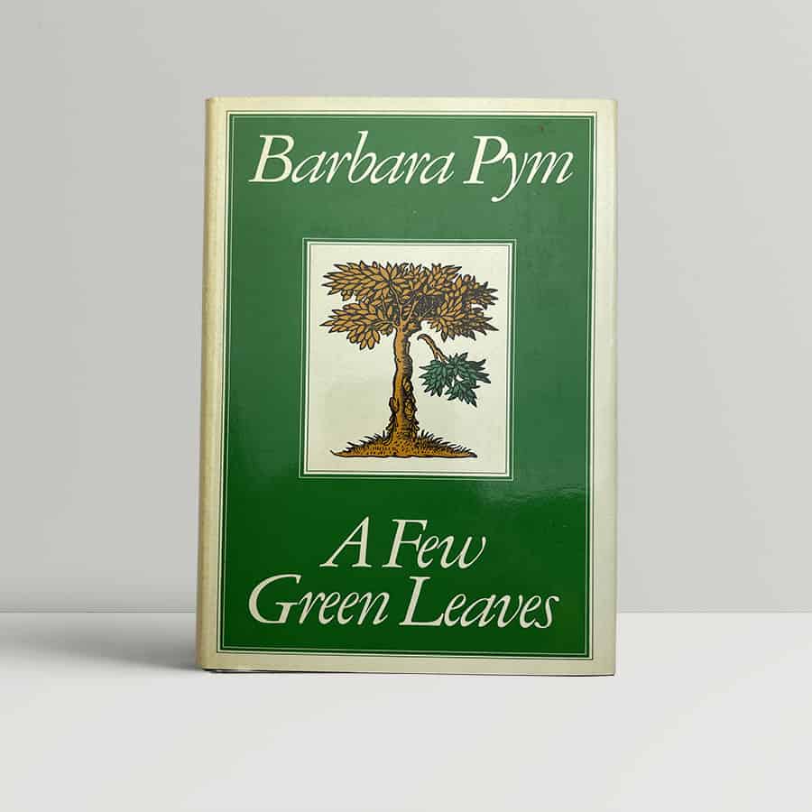 barbara pym a few green leaves first ed1