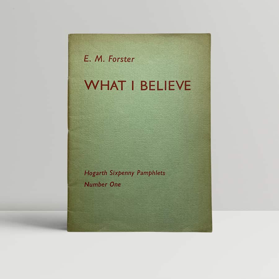 what i believe by em forster essay
