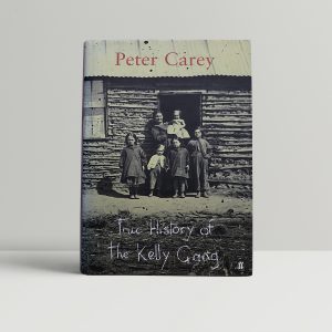 peter carey true history of the kelly gang signed 1st ed1