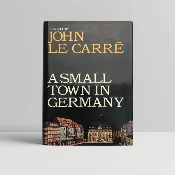john le carre a small town in germany first edition 150 1