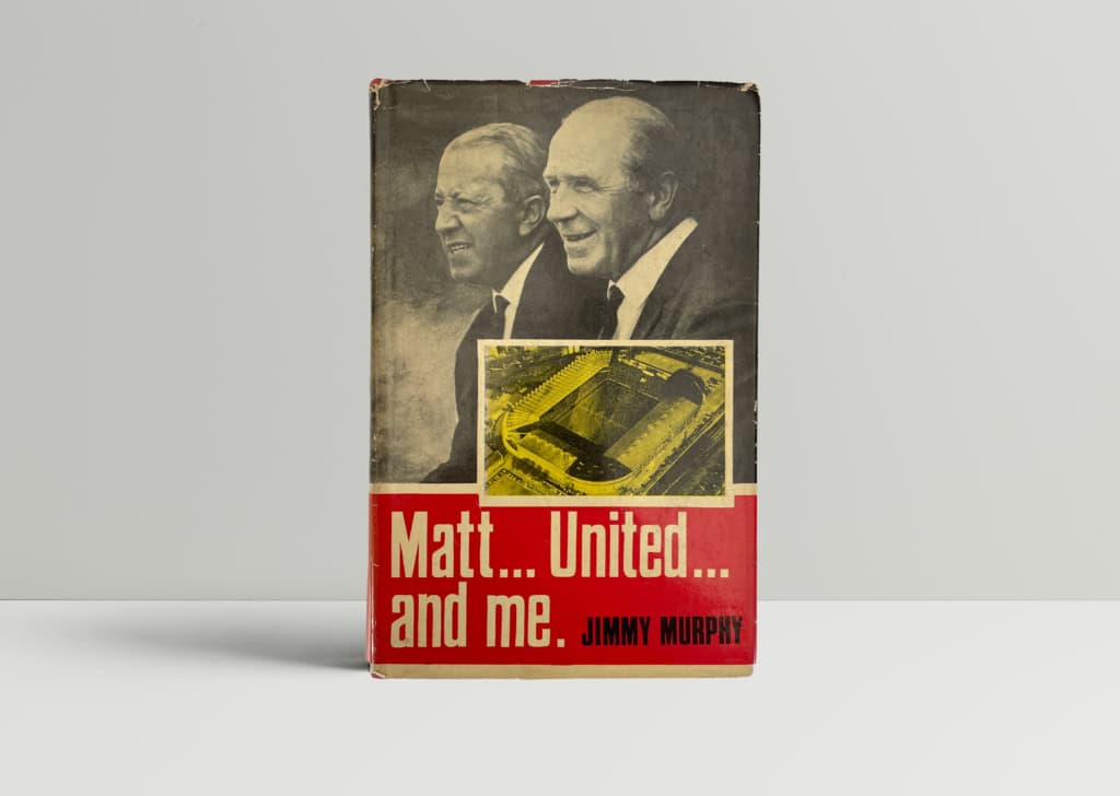 jimmy murphy matt united and me first ed1