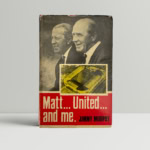 jimmy murphy matt united and me first ed1