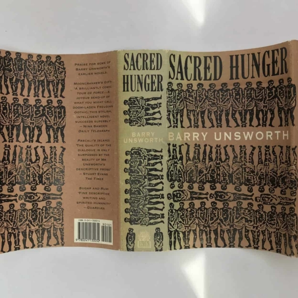 barry unsworth sacred hunger first ed4