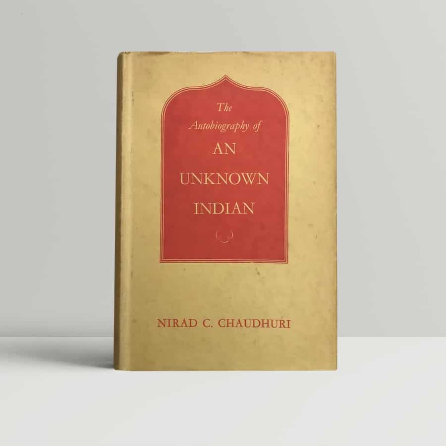 nirad chaudhuri an unknown indian first edition1