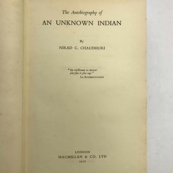 nirad chaudhuri an unknown indian first edition2