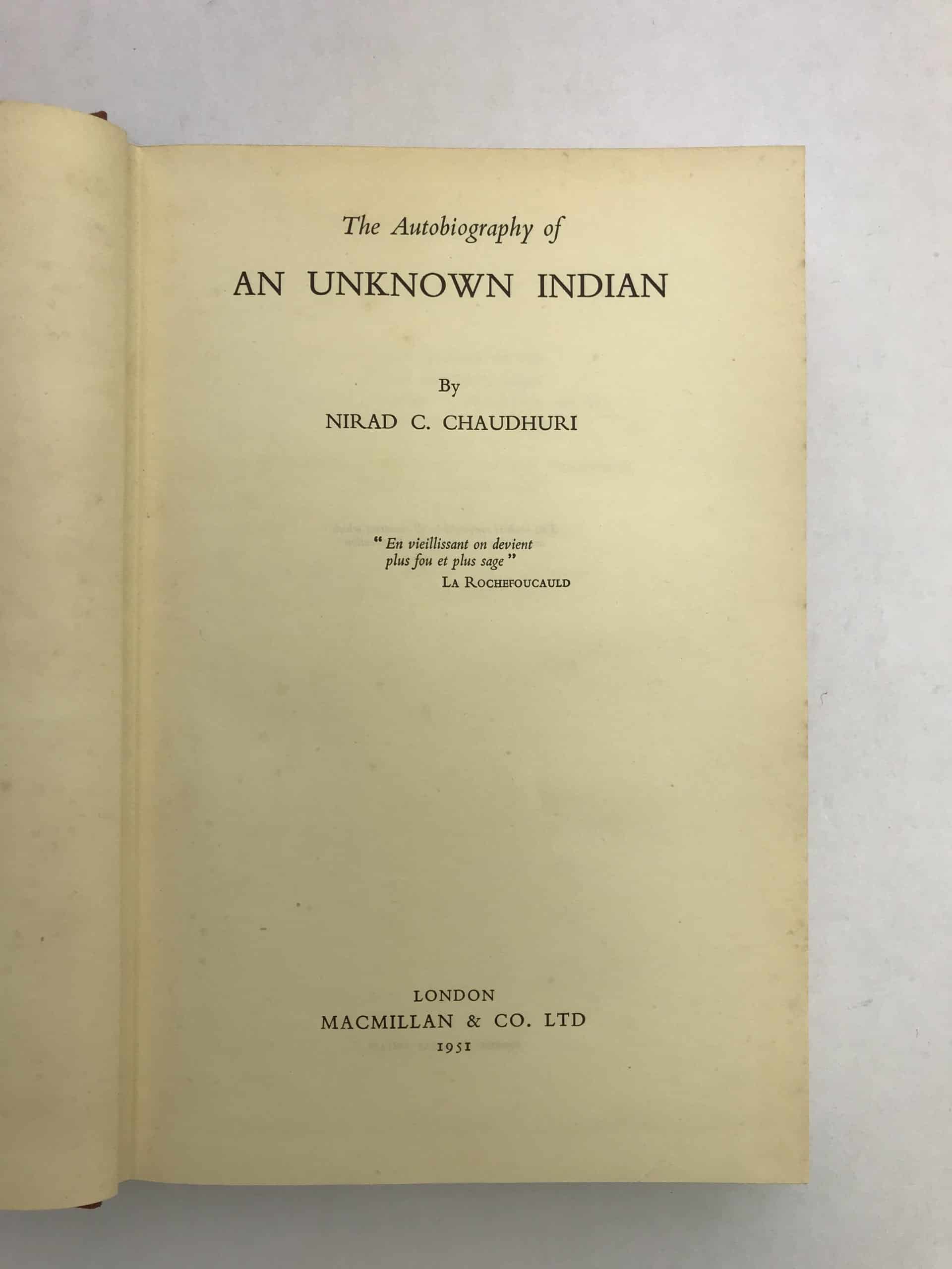 Nirad C. Chaudhuri - The Autobiography of An Unknown Indian - First ...