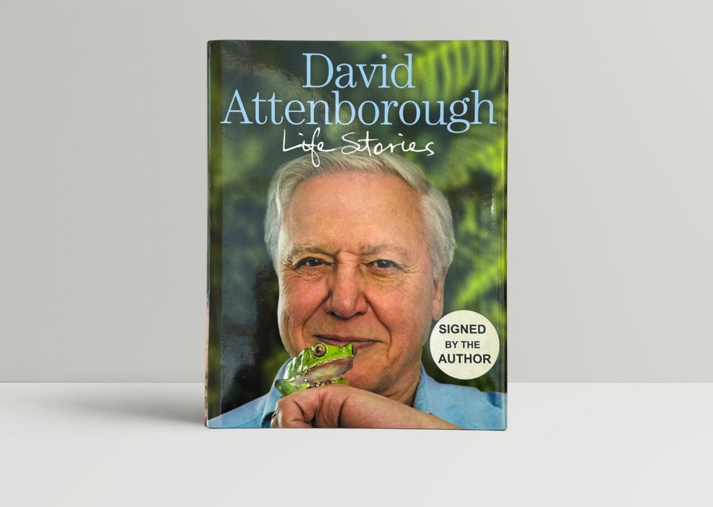 David Attenborough - Life Stories - First Edition SIGNED