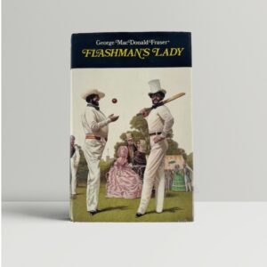 george macdonald fraser flashmans lady first 1