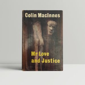 colin macinnes mr love and justice first ed1