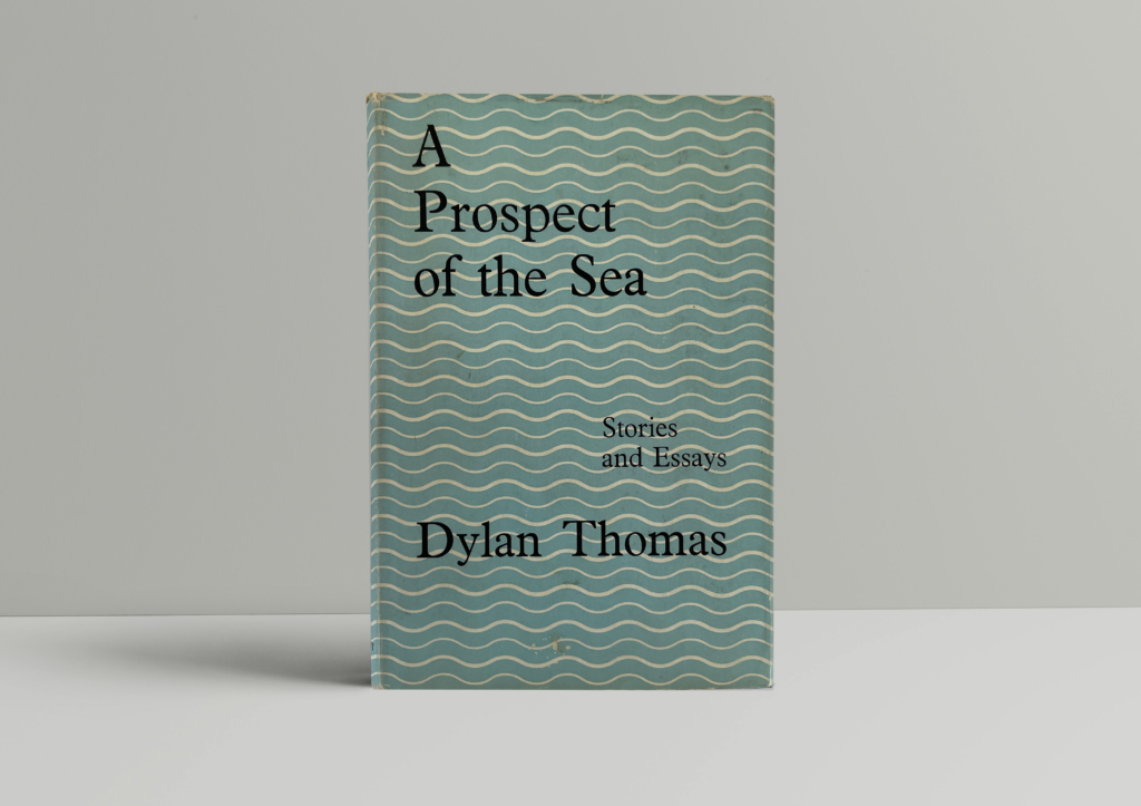 dylan thomas a prospect of the sea first ed1 dylan thomas a prospect of the sea first ed1