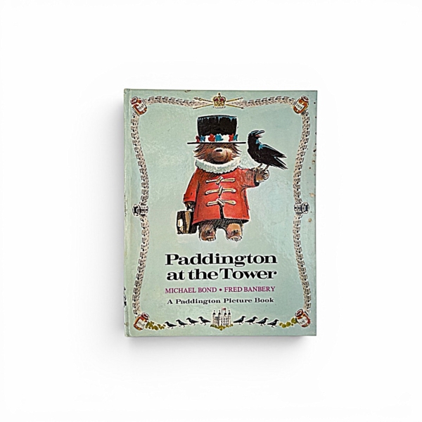 michael bond paddington at the tower first 1