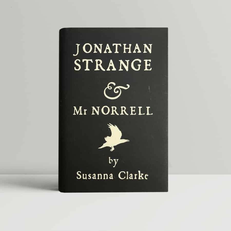 Susanna Clarke Jonathan Strange & Mr Norrell First Edition 2004