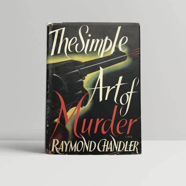 raymond chandler the simple art of murder first 1