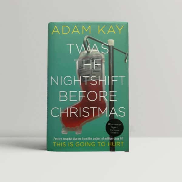 adam kay twas the nightshift before christmas signed first 1