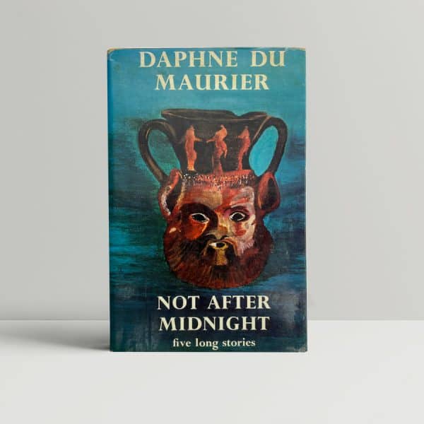 daphne du maurier not after midnight first 1
