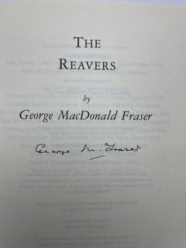 George Macdonald Fraser - The Reavers - SIGNED First Edition 2007