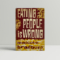 malcolm bradbury eating people is wrong first1