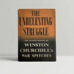 winston churchill the unrelenting struggle first ed1