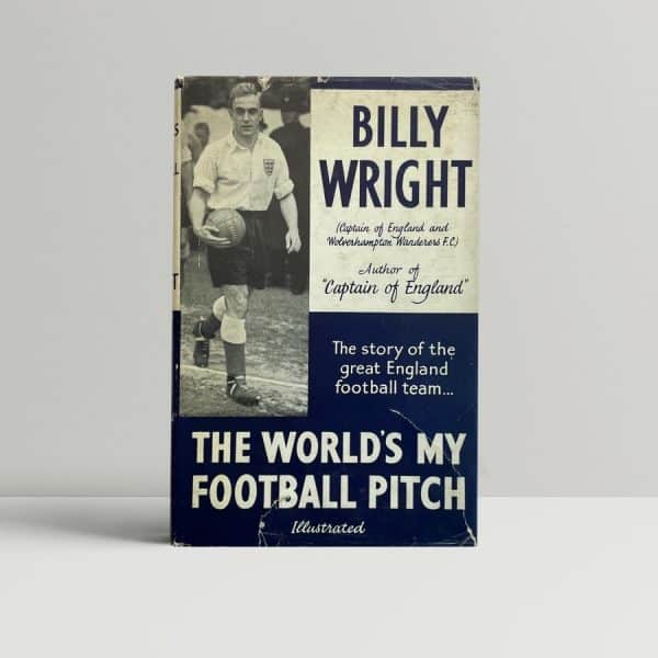 billy wright the worlds my football pitch signed first edition1