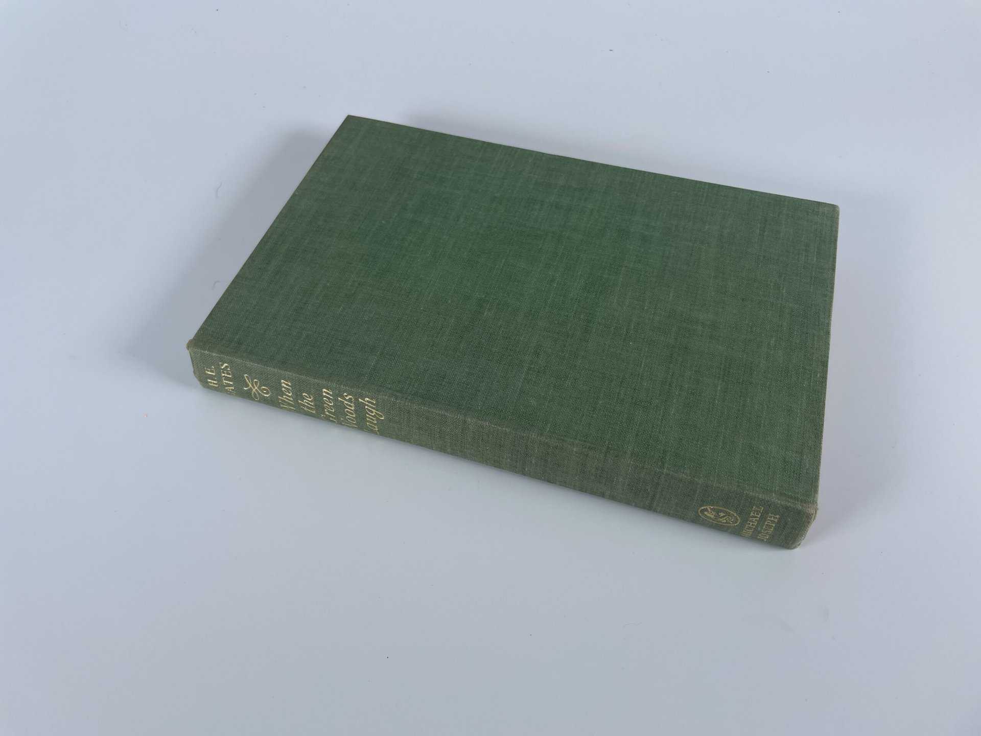 he bates when the green woods laugh first edition3