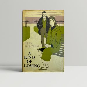 stan barstow a kind of loving first edition1