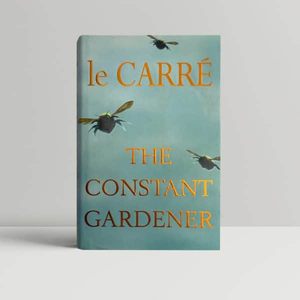 john le carre the constant gardner first edition1