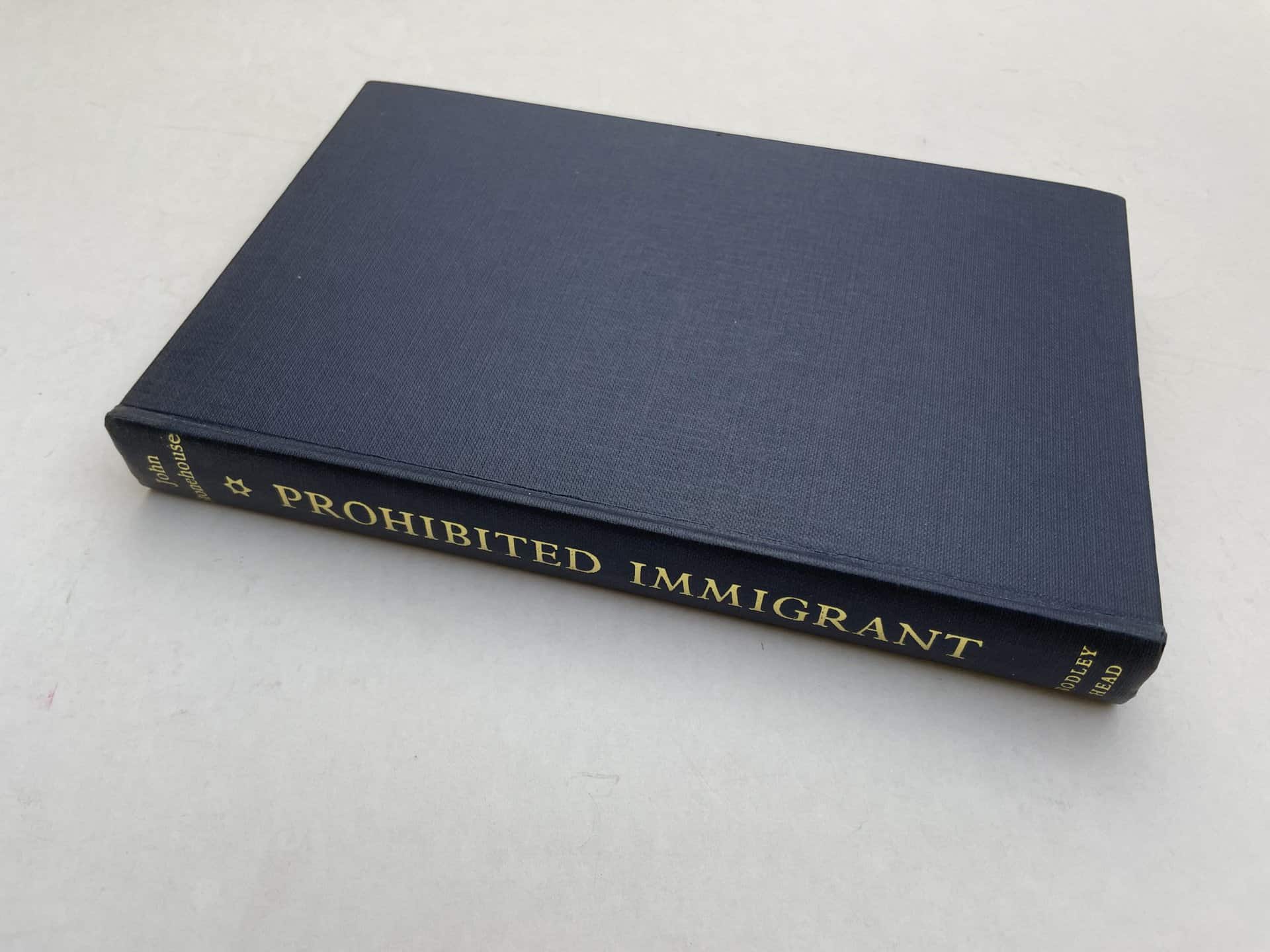 john stonehouse prohibited immigrant first edition3