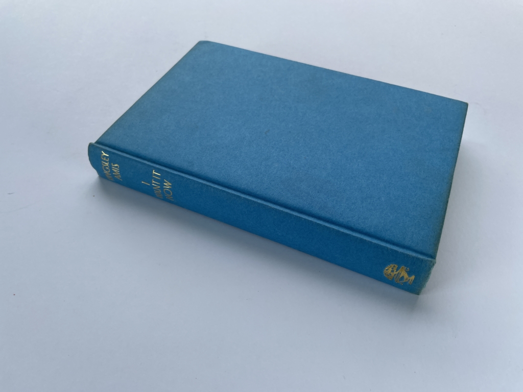 kingsley amis i want it now first edition3