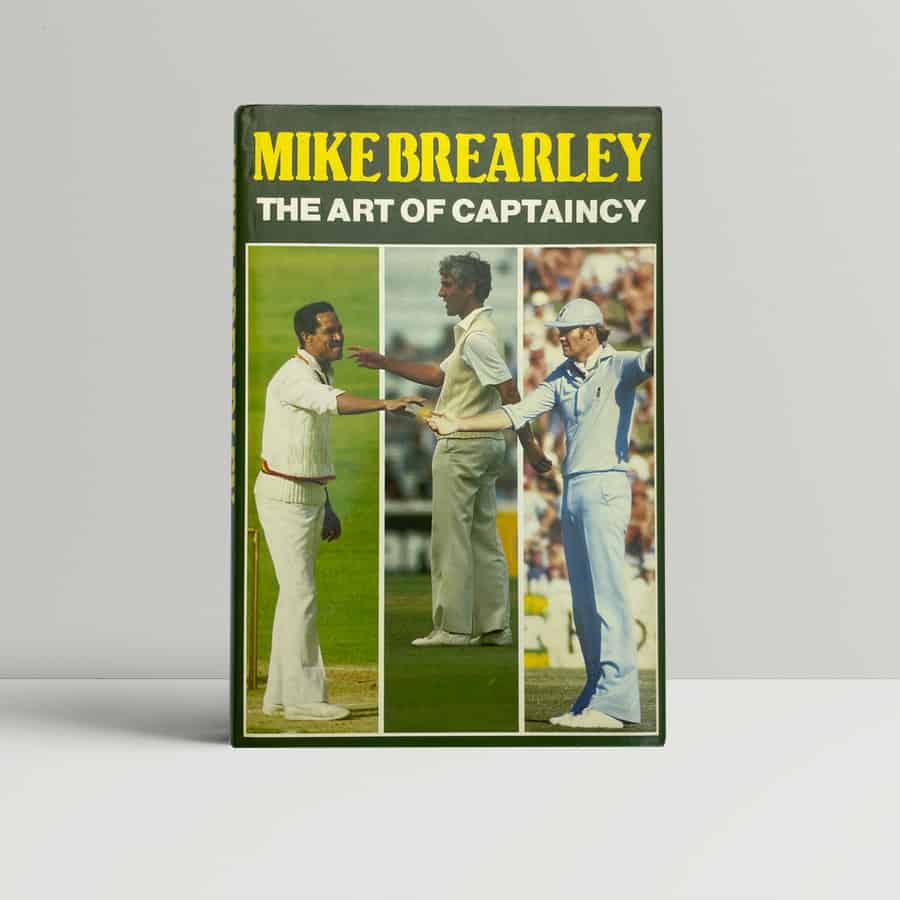 Mike Brearley - The Art Of Captaincy - SIGNED First Edition 1985