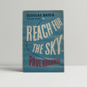 paul brickhill reach for the sky signed first 1