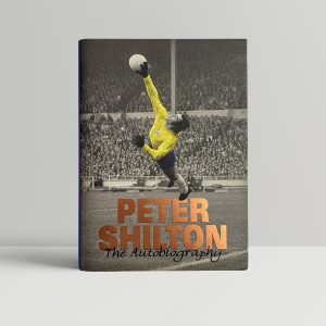 peter shilton the autobiography signed first edition1
