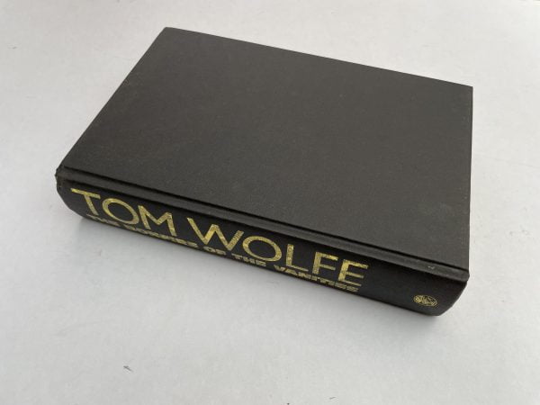 Tom Wolfe - The Bonfire of the Vanities - First UK Edition 1988