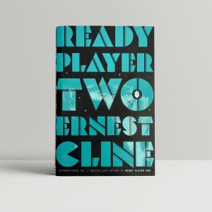 ernest cline ready player two first edition1