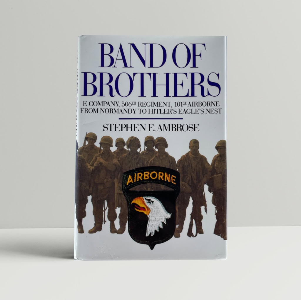 stephen e ambrose band of brothers signed first1