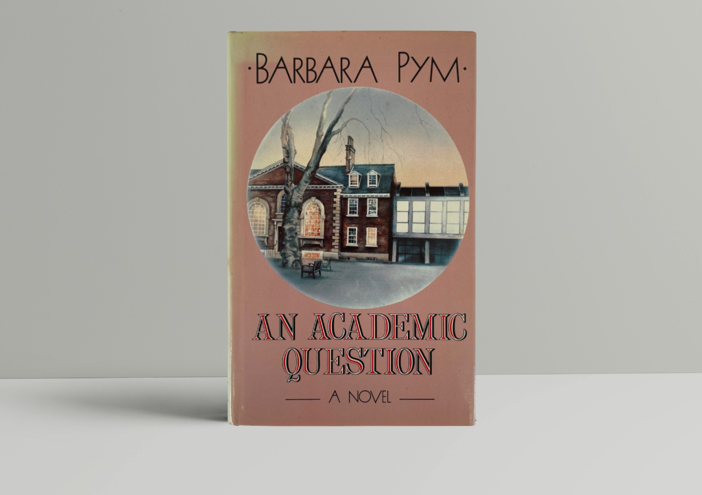 barbara pym an academic question first ed1 barbara pym an academic question first ed1