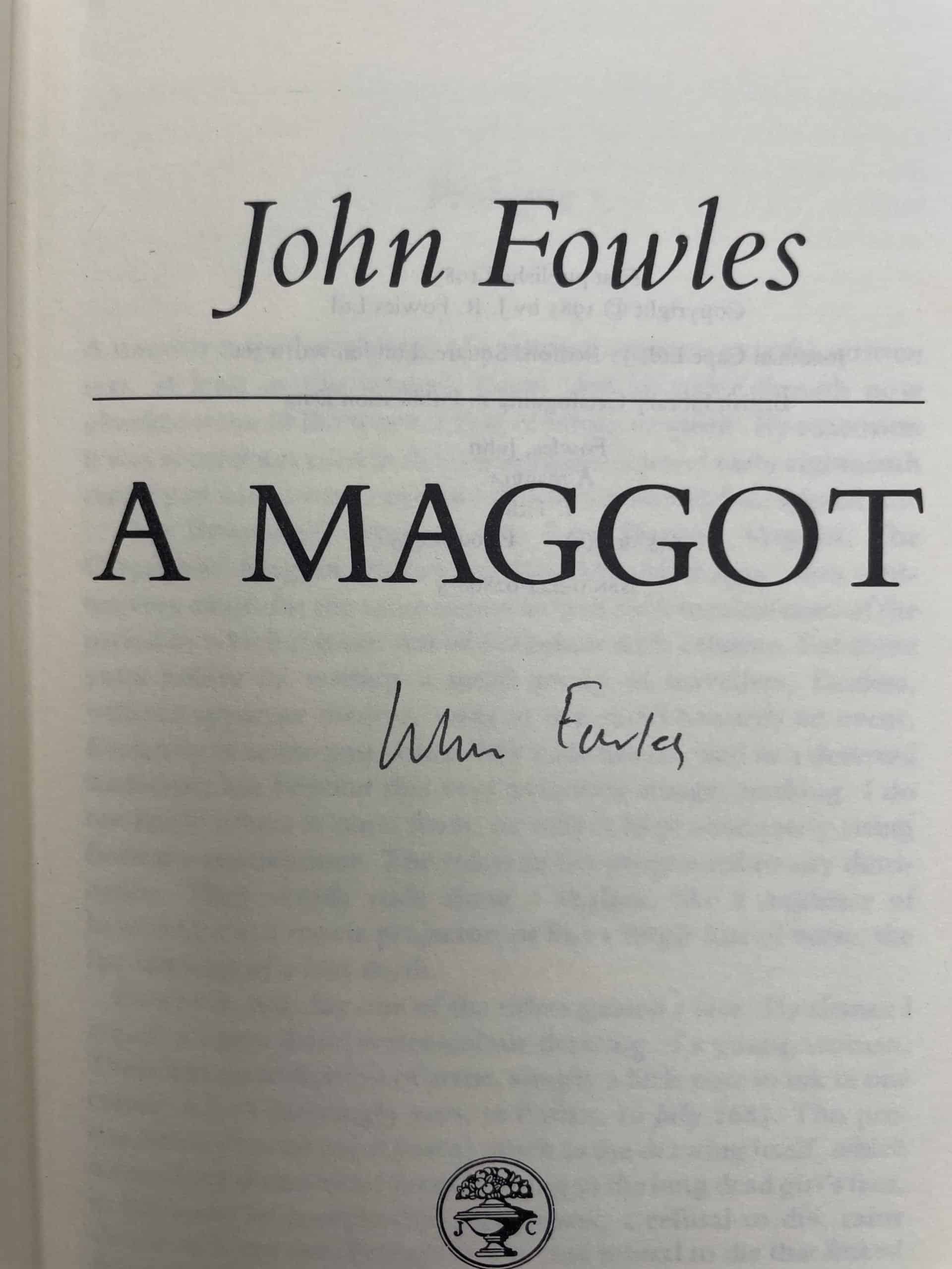 john fowles a maggot signed 1st ed2