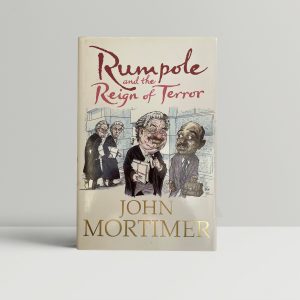 john mortimer rumpole and the reign of terror first ed1
